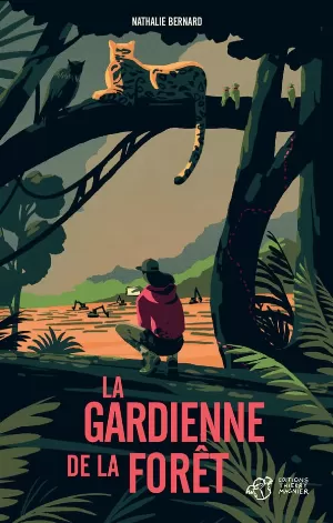 Nathalie Bernard - La gardienne de la forêt